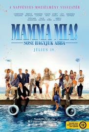 Mamma Mia! Sose hagyjuk abba