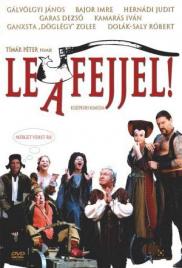 Le a fejjel!