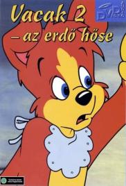 Vacak 2 - Az erdő hőse