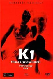 K1 (Film a prostituáltakról - Rákóczi tér)
