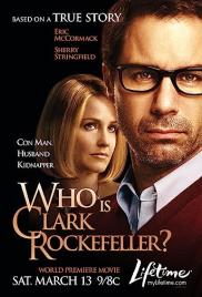 Ki az a Clark Rockefeller?