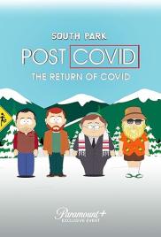 South Park: Poszt-COVID különkiadás - 2. rész: A COVID visszatér